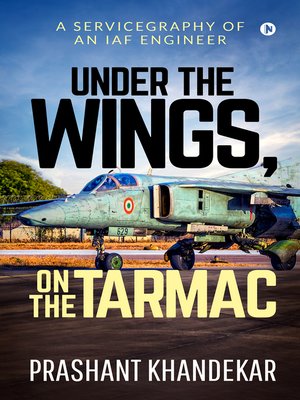 cover image of Under the Wings, On the Tarmac